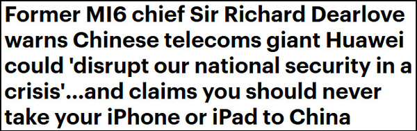 繼美國后，英國軍情六處前高官也咋呼“商務人士去中國，別帶手機！”